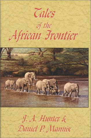 Tales Of The African Frontier-new