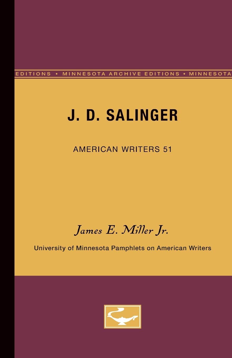 J.D. Salinger (University of Minnesota Pamphlets on American Writers),New