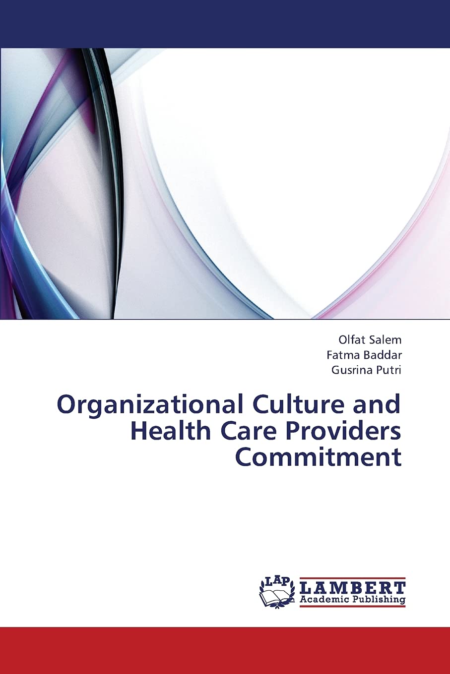 Organizational Culture and Health Care Providers Commitment,Used