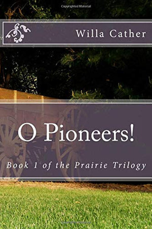 O Pioneers! (Prairie Trilogy),Used