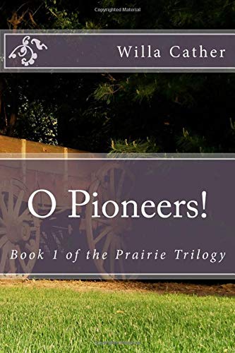 O Pioneers! (Prairie Trilogy),Used