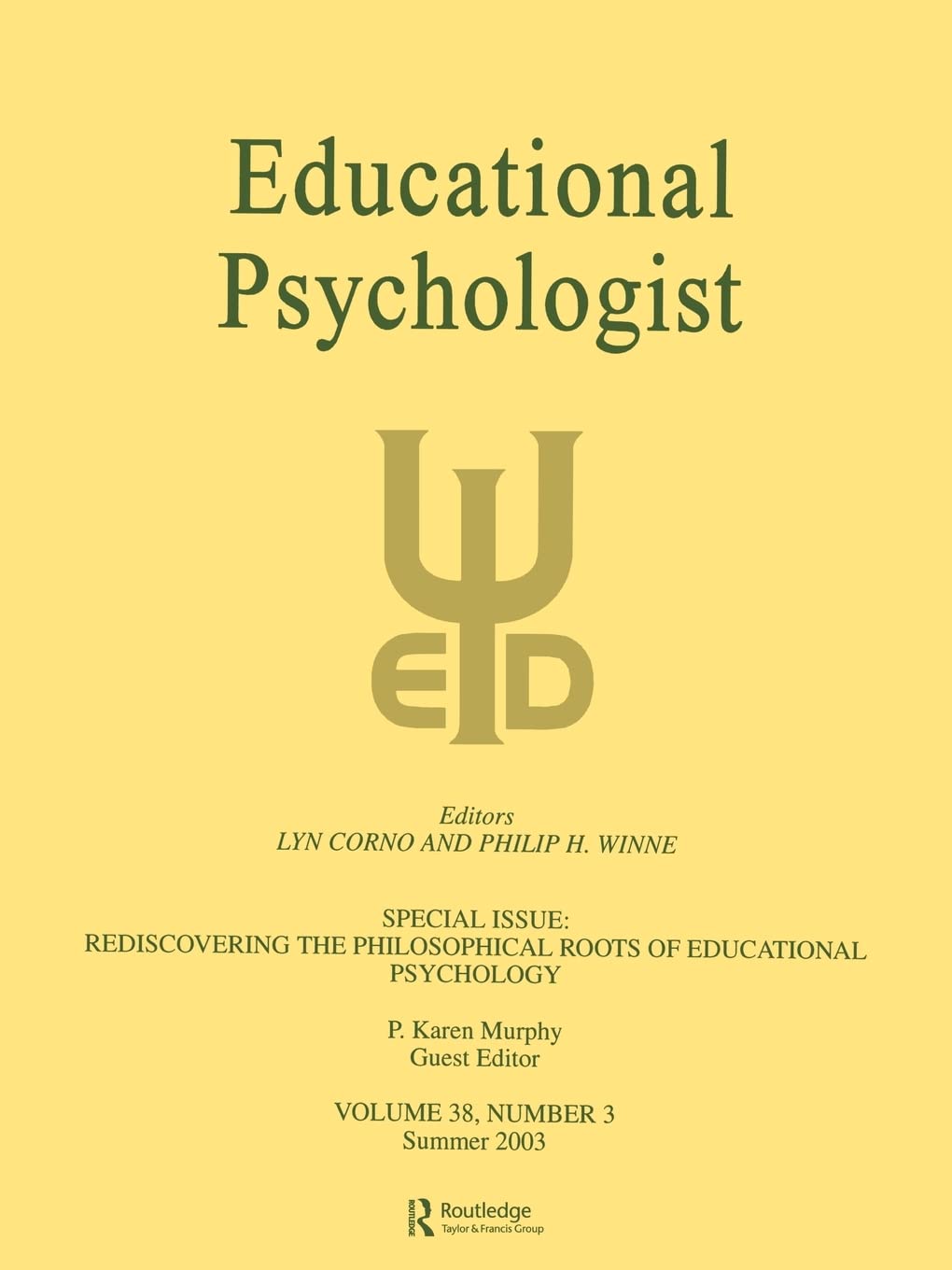 Rediscovering The Philosophical Roots Of Educational Psychology (Educational Psychologist),New