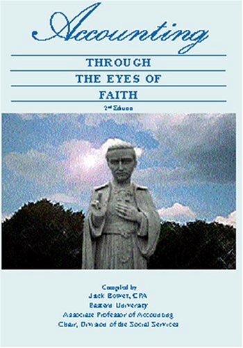 Accounting Through the Eyes of Faith,Used