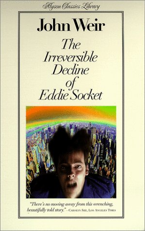 The Irreversible Decline Of Eddie Socket (Alyson Classics Library),Used