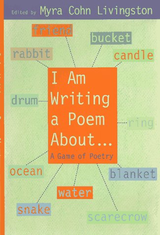 I Am Writing a Poem About...: A Game of Poetry,Used
