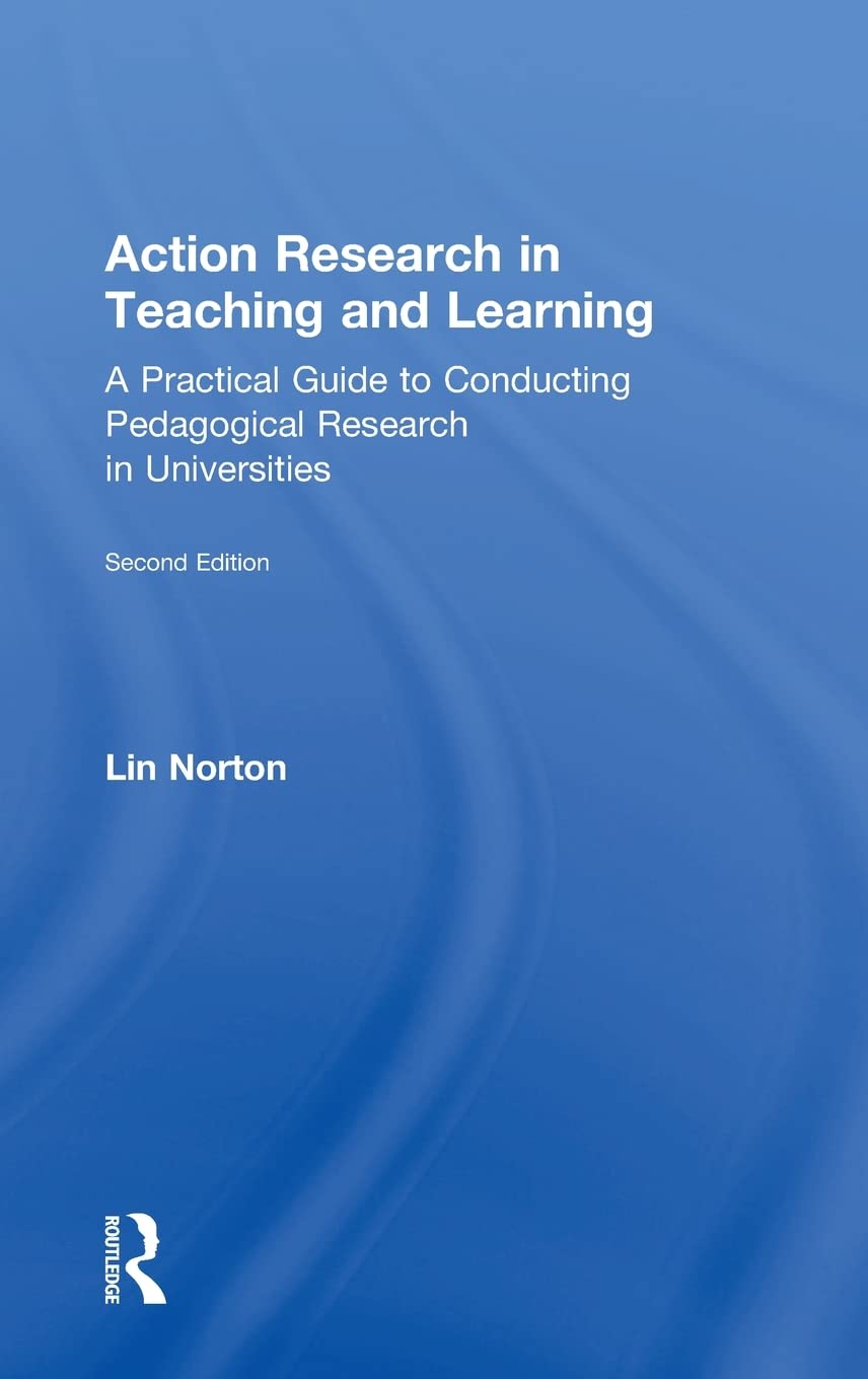 Action Research in Teaching and Learning: A Practical Guide to Conducting Pedagogical Research in Universities,Used