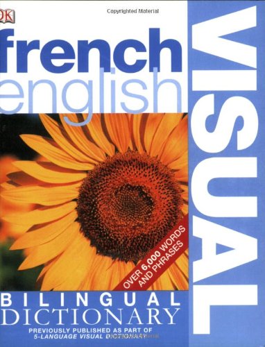 French English Bilingual Visual Dictionary (DK Visual Dictionaries) (French Edition),Used