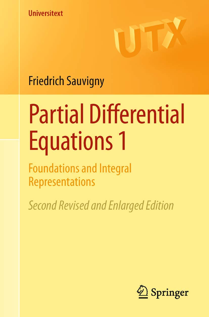 Partial Differential Equations 1: Foundations And Integral Representations (Universitext),Used