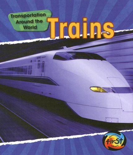 Trains (Transportation Around the World),Used