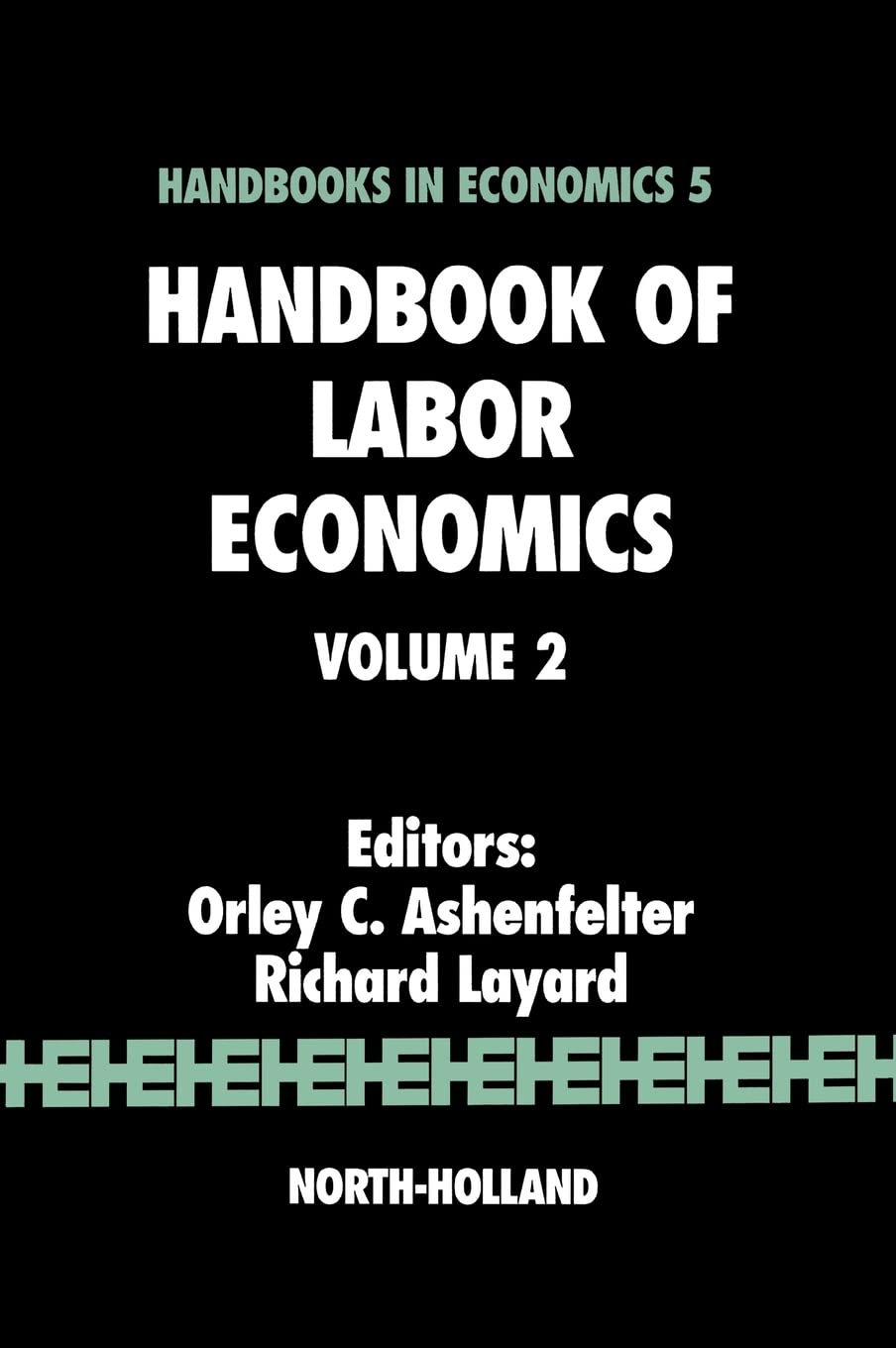Handbook of Labor Economics (Volume 2),Used