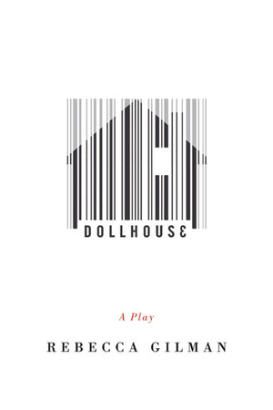 Dollhouse: A Play,New