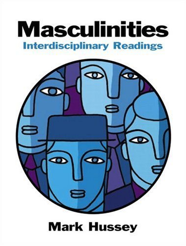 Masculinities: Interdisciplinary Readings,New