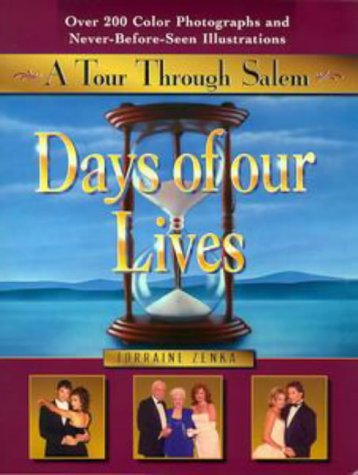 Days of Our Lives: A Tour Through Salem,Used