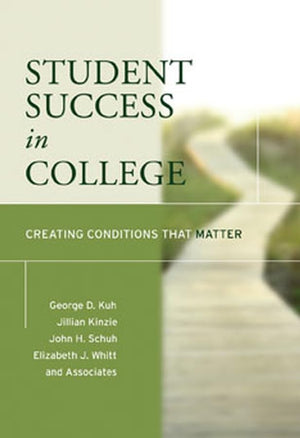 Student Success in College: Creating Conditions That Matter,Used