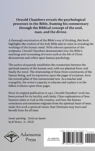 Biblical Psychology: A Commentary on the Relationship of God with His Creation  Mankind; the Souls, Spirits and Minds of Human ,Used