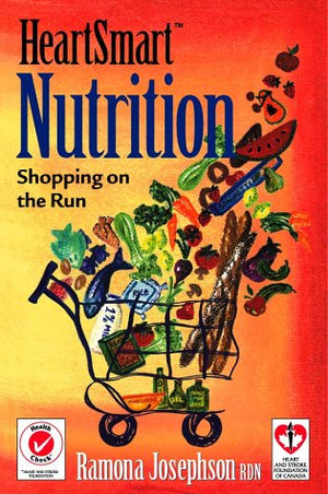 Heartsmart Nutrition : Shopping on the Run,Used