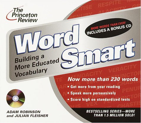 The Princeton Review Word Smart : Building a More Educated Vocabulary,Used