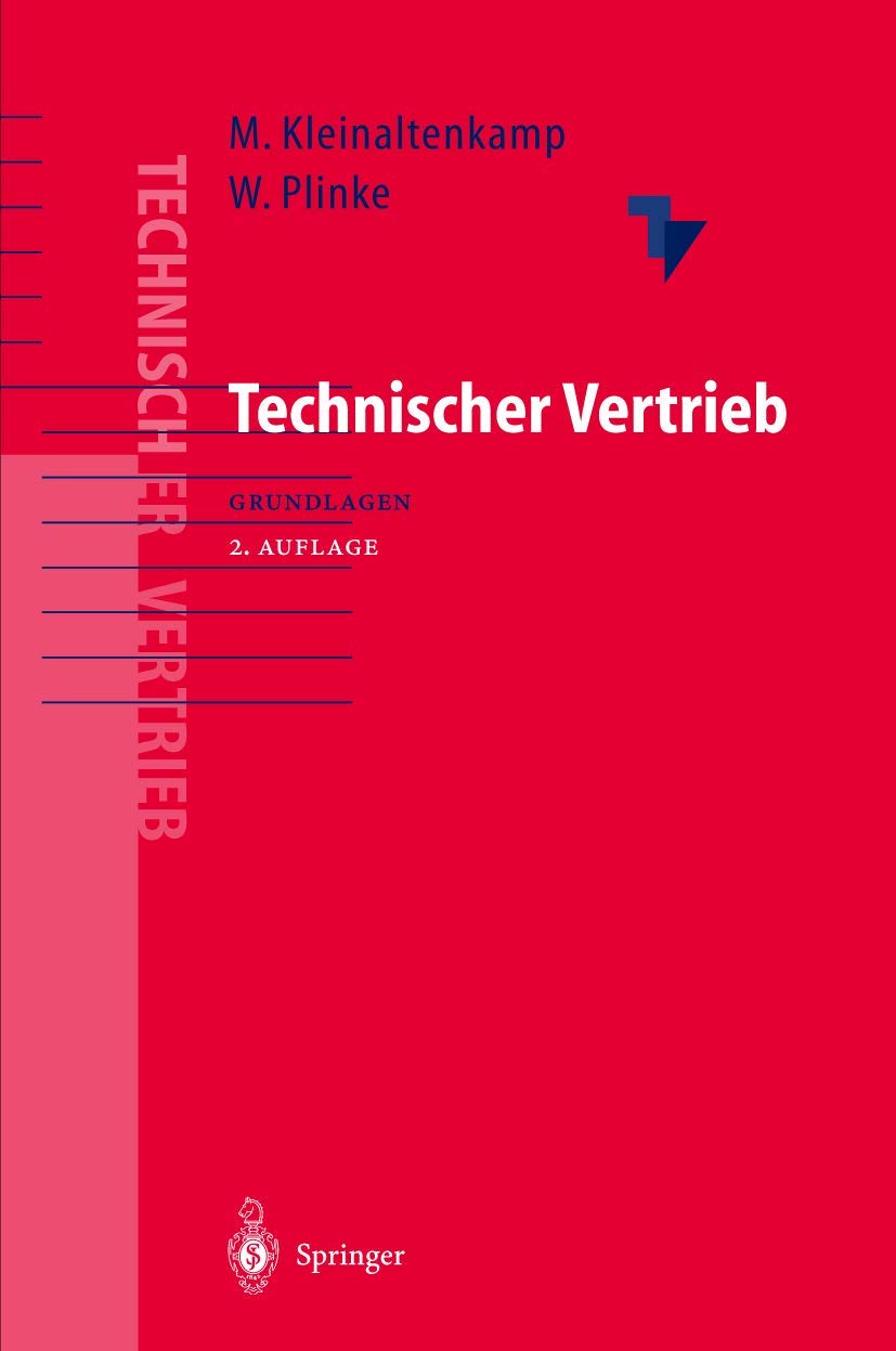 Technischer Vertrieb: Grundlagen Des Businesstobusiness Marketing (German Edition),Used