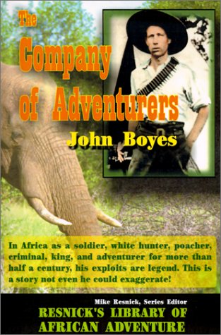 The Company of Adventurers (Resnick Library of African Adventure),Used