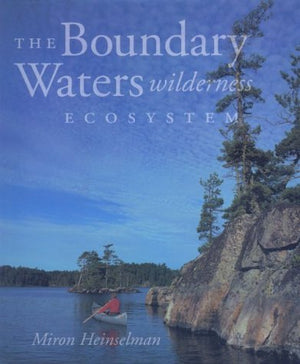 The Boundary Waters Wilderness Ecosystem,Used