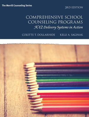 Comprehensive School Counseling Programs: K12 Delivery Systems in Action (Merrill Counseling),Used