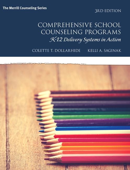 Comprehensive School Counseling Programs: K12 Delivery Systems in Action (Merrill Counseling),Used