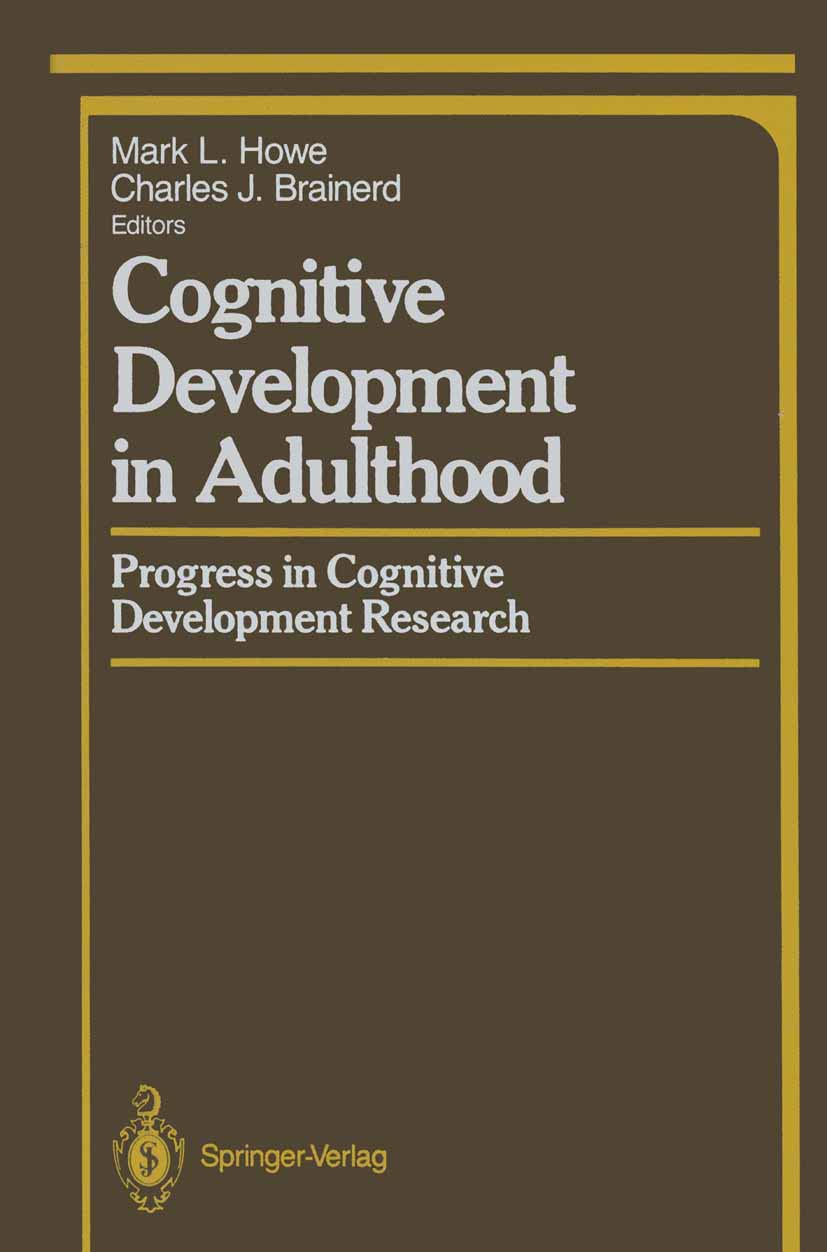 Cognitive Development in Adulthood: Progress in Cognitive Development Research (Springer Series in Cognitive Development),Used