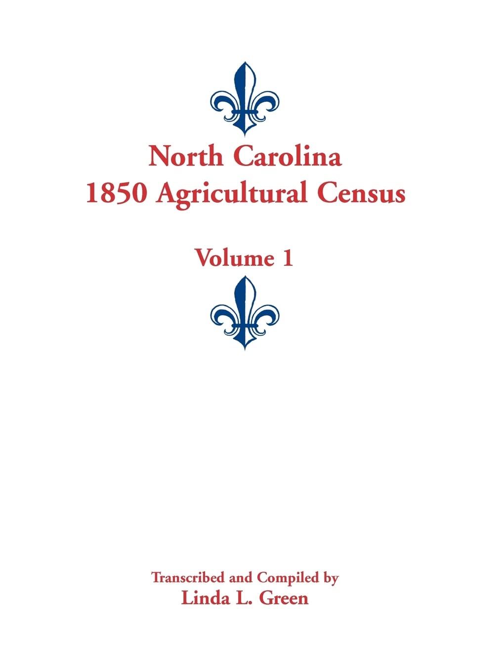 North Carolina 1850 Agricultural Census, Volume 1,Used