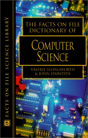 The Facts on File Dictionary of Computer Science,Used