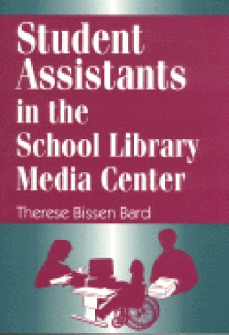 Student Assistants in the School Library Media Center,Used