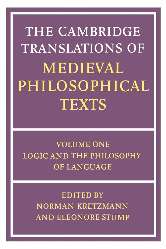 The Cambridge Translations of Medieval Philosophical Texts: Volume 1, Logic and the Philosophy of Language,Used