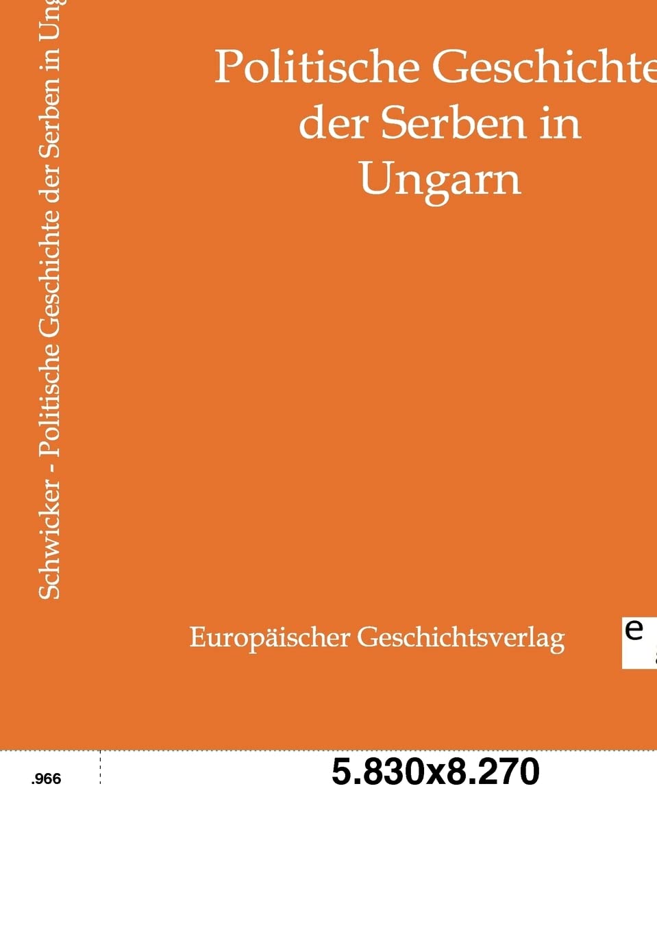 Politische Geschichte der Serben in Ungarn (German Edition),Used