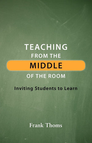 Teaching from the Middle of the Room,Used