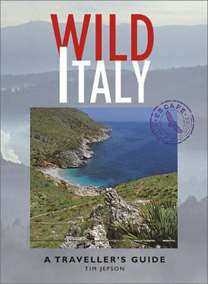Wild Italy: A Traveller's guide,Used