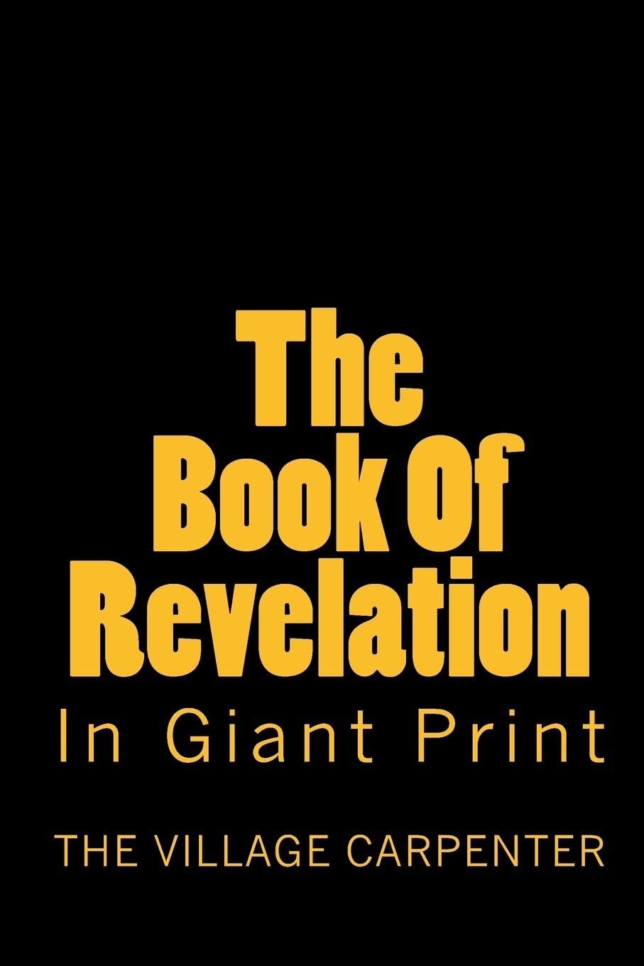 The Book Of Revelation In Giant Print,Used