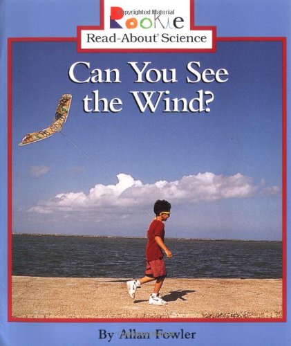 Can You See the Wind? (Rookie ReadAbout Science),Used