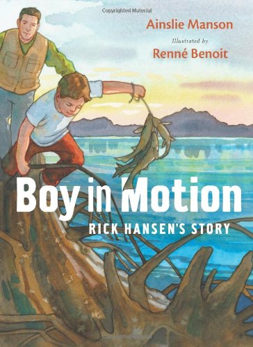 Boy in Motion: Rick Hansen's Story,Used