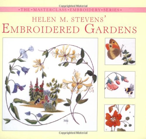 Helen M Stevens Embroidered Gardens,Used