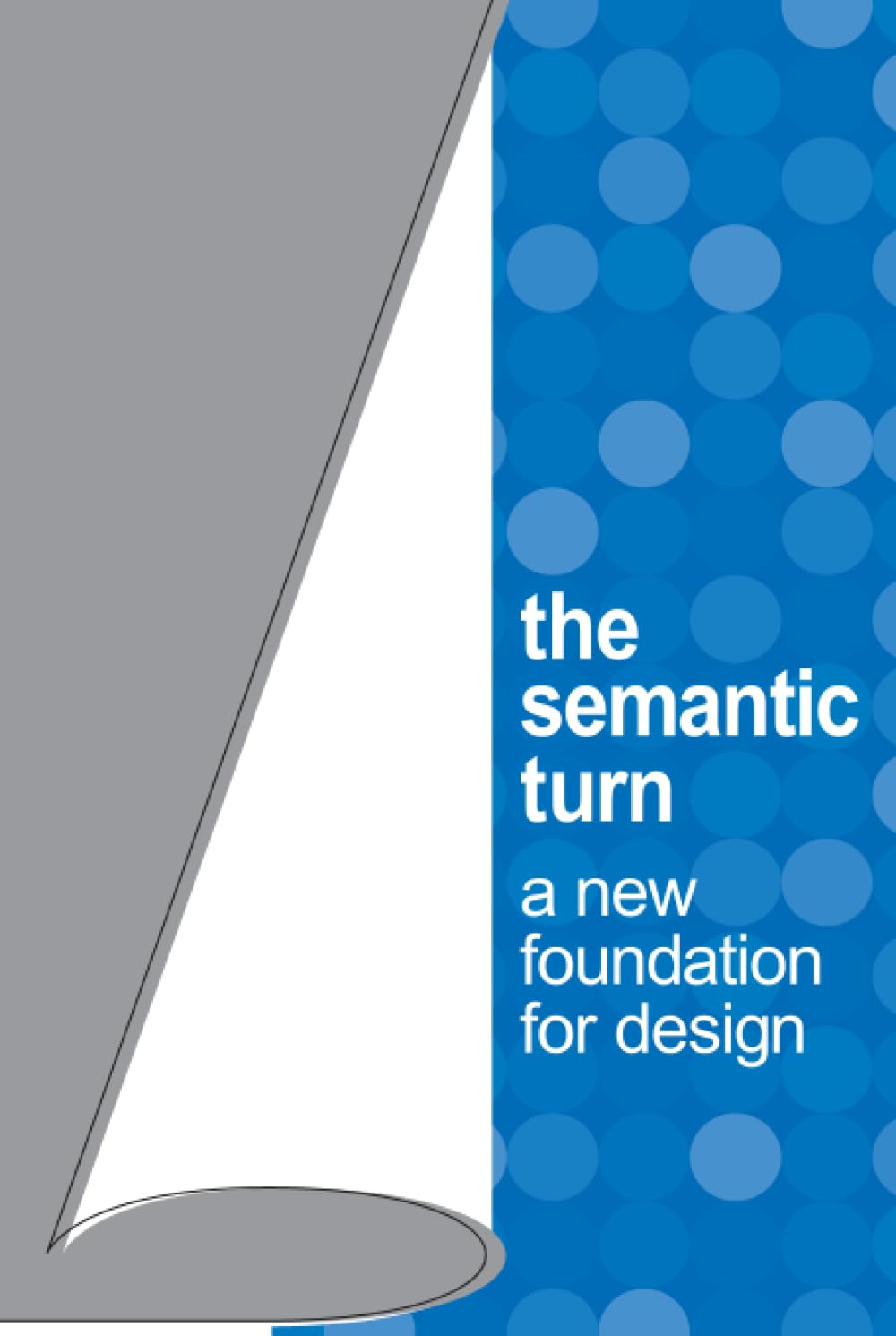 The Semantic Turn,Used
