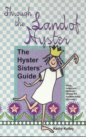 Through the Land of Hyster: The Hyster Sisters Guide,Used