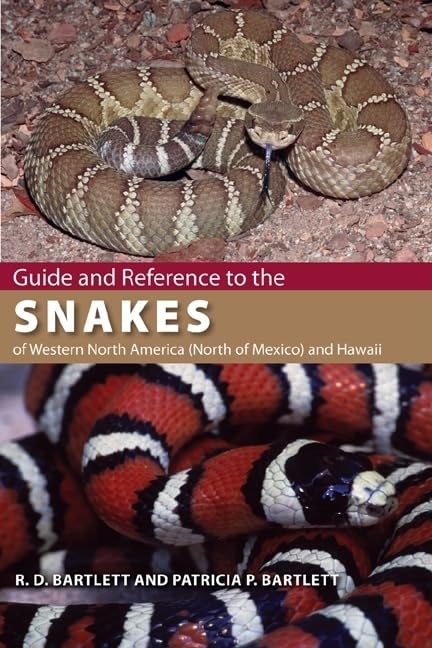 Guide And Reference To The Snakes Of Western North America (North Of Mexico) And Hawaii,Used