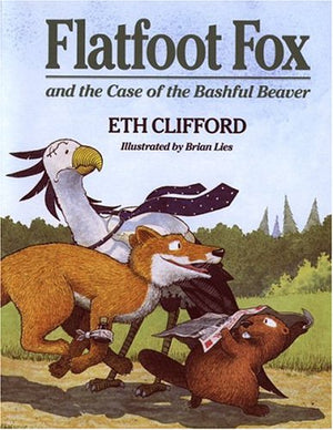 Flatfoot Fox and the Case of the Bashful Beaver,Used