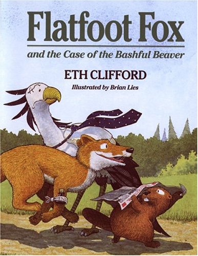 Flatfoot Fox and the Case of the Bashful Beaver,Used