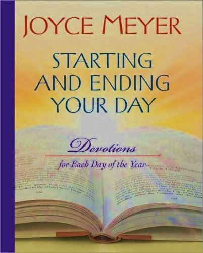 Starting and Ending Your Day : Devotions for Each Day of the Year,Used