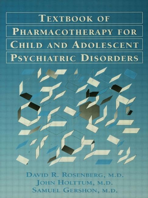 Textbook Of Pharmacotherapy For Child And Adolescent psychiatric disorders,Used