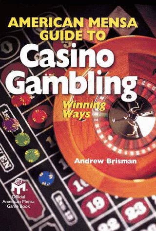 American Mensa Guide To Casino Gambling: Winning Ways,Used