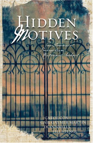 Hidden Motives: Four Romances Emerge from Mysterious Shadows,Used
