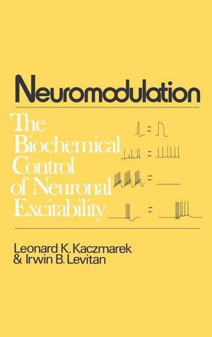 Neuromodulation: The Biochemical Control of Neuronal Excitability,Used