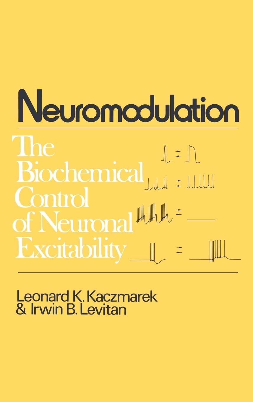 Neuromodulation: The Biochemical Control of Neuronal Excitability,Used