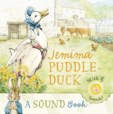 Jemima PuddleDuck: a Sound Book (Peter Rabbit),Used